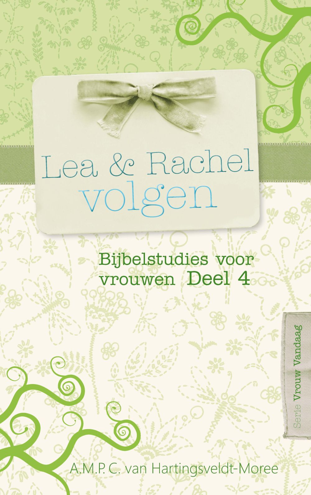 Lea en Rachel volgen